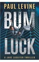 Bum Luck