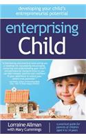 Enterprising Child: Developing your child's entrepreneurial potential
