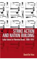 Strike Action and Nation Building