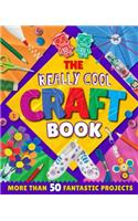 The Really Cool Craft Book