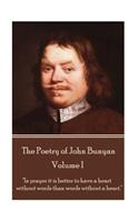 John Bunyan - The Poetry of John Bunyan - Volume I