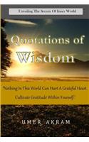 Quotations of Wisdom: Unveiling the Secrets of Inner World..
