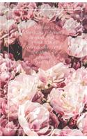 Favour Is Deceitful, and Beauty Is Vain: But a Woman That Feareth the Lord, She Shall Be Praised - Peony Prayer & Devotional Journal: Proverbs 31:30