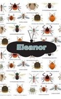 Eleanor: Bug Insects Personalized Name Notebook Journal Diary Sketchbook with 120 Lined Pages 6x9
