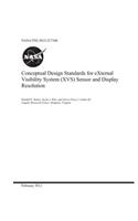 Conceptual Design Standards for External Visibility System (Xvs) Sensor and Display Resolution