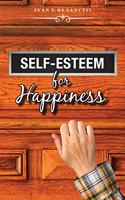 Self-Esteem for Happiness