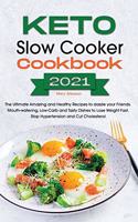 Keto Slow Cooker Cookbook 2021