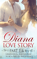 Diana Love Story (PT. 3-4)