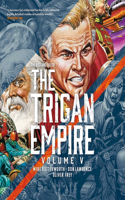 Rise and Fall of the Trigan Empire, Volume V