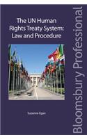 The UN Human Rights Treaty System: Law and Procedure
