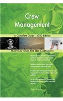 Crew Management A Complete Guide - 2020 Edition