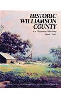 Historic Williamson County: An Illustrated History
