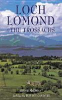 Loch Lomond and the Trossachs