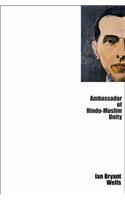 Jinnah - Ambassador of Hindu-Muslim Unity