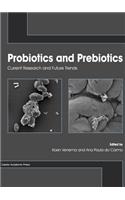 Probiotics and Prebiotics