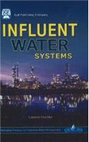 Operating Practices for Industrial Water Management: Influent Water Systems