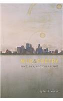 Mud & Poetry