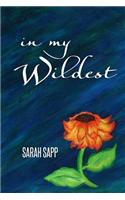 In My Wildest