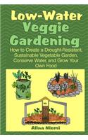 Low Water Veggie Gardening