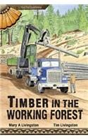 Timber in the Working Forest
