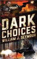 Dark Choices