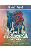 Unleash the Animal Within (the lines)