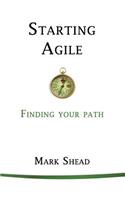 Starting Agile
