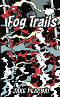 Fog Trails