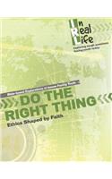 Do the Right Thing