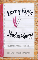 Peaches & Gravy: Selected Poems 1966-2016