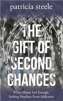 Gift of Second Chances
