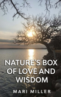 Nature's Box of Love and Wisdom