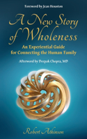 New Story of Wholeness
