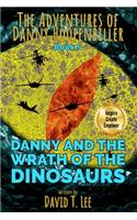Danny and the Wrath of the Dinosaurs