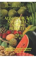 Alimentação Saudável = Saúde Perfeita Vol. IV