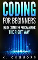 Coding for Beginners: Learn Computer Programming the Right Way