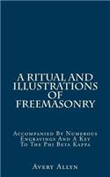 A Ritual and Illustrations of Freemasonry
