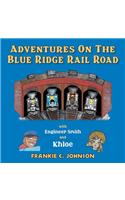 Adventure on the Blue Ridge Rail Road