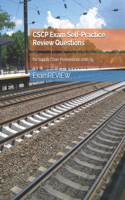 CSCP Exam Self-Practice Review Questions for Supply Chain Professional 2018/19