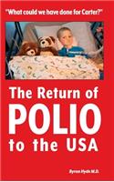 The Return of Polio to the USA