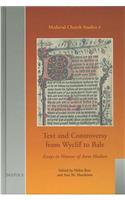 Text and Controversy from Wyclif to Bale