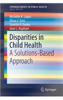 Disparities in Child Health