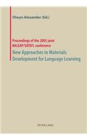 New Approaches to Materials Development for Language Learning