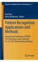 Pattern Recognition Applications and Methods: International Conference, Icpram 2013 Barcelona, Spain, February 15-18, 2013 Revised Selected Papers