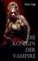 Die Königin der Vampire