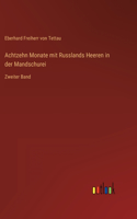 Achtzehn Monate mit Russlands Heeren in der Mandschurei