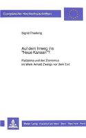 Auf Dem Irrweg Ins «Neue Kanaan»?