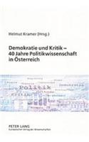 Demokratie und Kritik - 40 Jahre Politikwissenschaft in Oesterreich