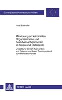 Mitwirkung an Kriminellen Organisationen Und Beim Menschenhandel in Italien Und Oesterreich