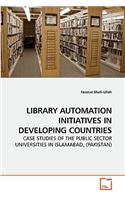 Library Automation Initiatives in Developing Countries